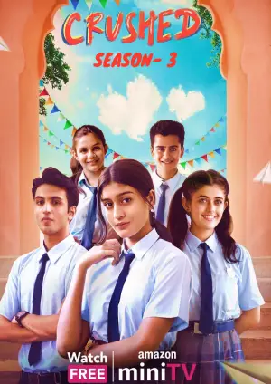 Crushed (2023) Hindi Season 3 Complete